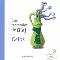 tentaculos de blef, los - celos - Teresa Arias Sanchez / Eva Clemente Laboreo