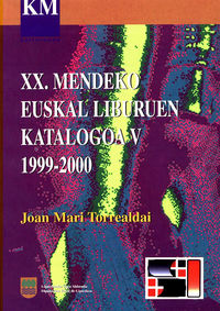 (v) xx. mendeko euskal liburuen katalogoa 1999-2000