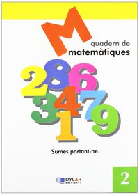 matematiques quad 2 - Proyecto Educativo Faro / Dylar Ediciones