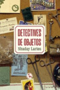 detectives de objetos - Shaday Larios