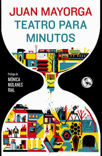 teatro para minutos - Juan Mayorga