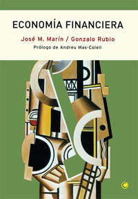 economia financiera - Jose M. Marin / Gonzalo Rubio