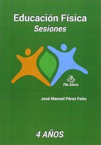 educacion fisica - sesiones (4 años) - Jose Manuel Perez Feito