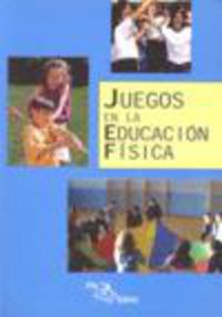 juegos en la educacion fisica - Juan Orti Ferreres