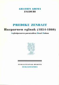 prediku zenbait - hazparnen eginak (1854-1860) - Gratien Adema / (ZALDUBI)