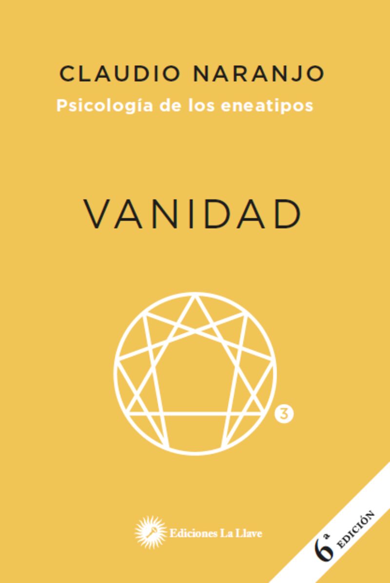 vanidad - psicologia de los eneatipos 3 - Claudio Naranjo