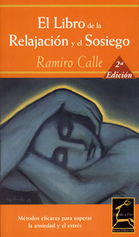 LIBRO DE LA RELAJACION Y EL SOSIEGO, EL (+CD) (2ª ED)