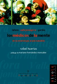 medicos de la mente, los - vallejo nagera y garma - Rafael Huertas