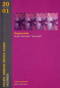 sagarroiak (olerkia euskaltzaindia 2001 saria) - Sonia Gonzalez / Sumendi