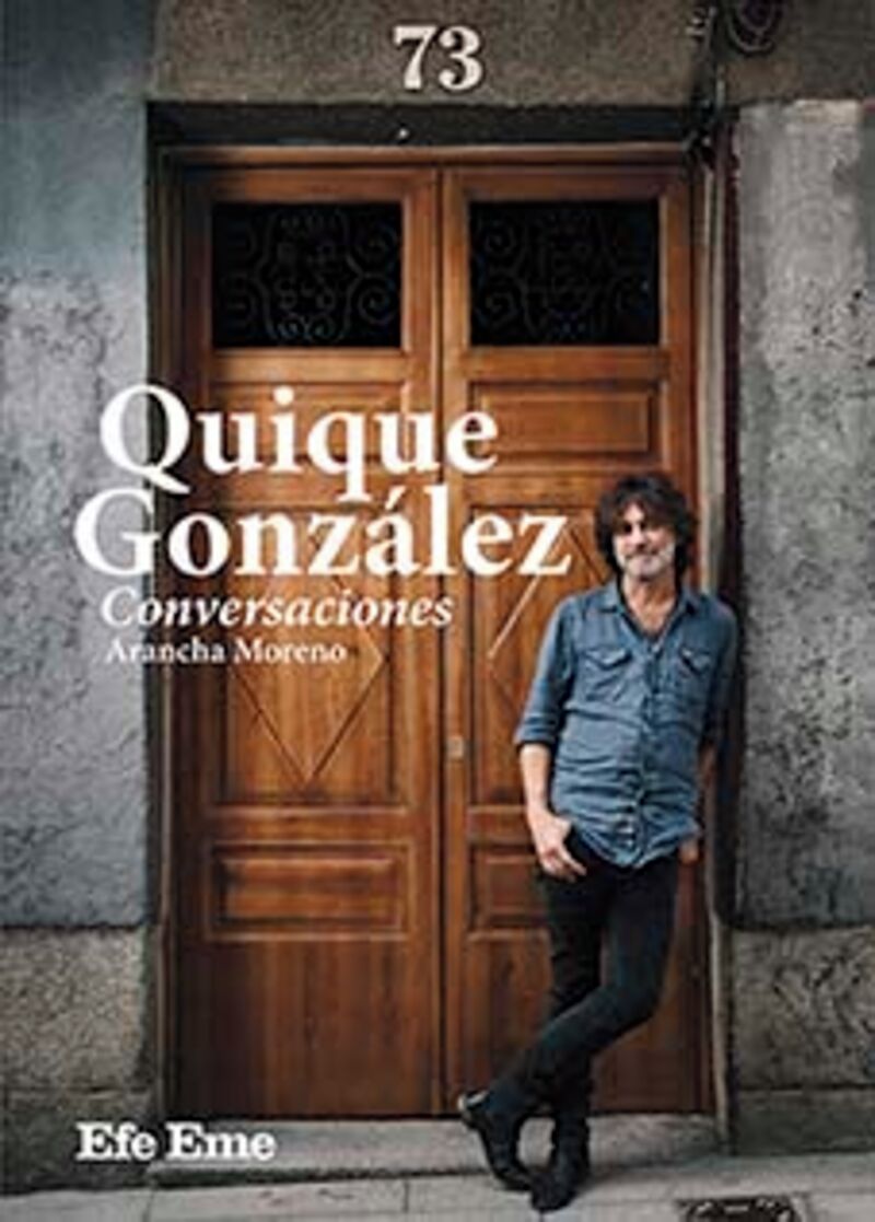 quique gonzalez: conversaciones - Arancha Moreno Peinado