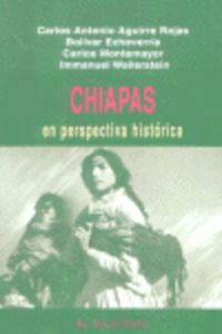CHIAPAS, EN PERSPECTIVA HISTORICA
