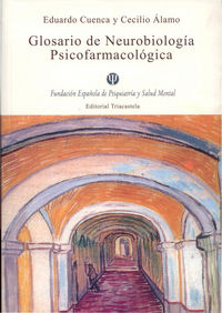 glosario de neurobiologia psicofarmacologica - Aa. Vv.