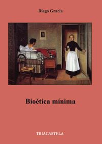 bioetica minima - Diego Gracia