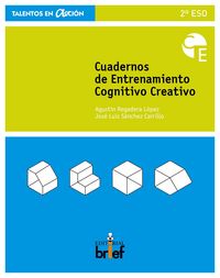 eso 2 - cuadernos de entrenamiento cognitivo creativo - Agustin Regadera Lopez / Jose Luis Sanchez Carrillo