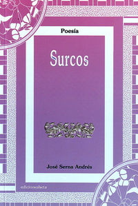 surcos (poesia) - Jose Serna Andres