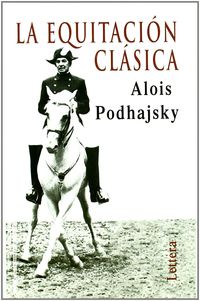 equitacion clasica - Alois Podhajsky