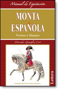 monta española - normas y manejos