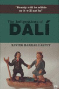 INDIGESTIONS OF DALI