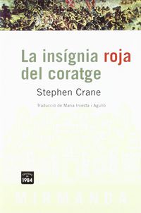 La insignia roja del coratge - Stephen Crane