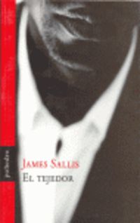 El tejedor - James Sallis