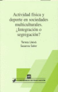 actividad fisica y deporte en sociedades multiculturales - Teresaa Lleixa / Susana Soler