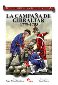 campaña de gibraltar (1779-1783) - Angel Jose Saez Rodriguez