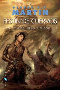 cancion de hielo y fuego 4 - festin de cuervos (2 vols. )