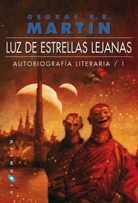 LUZ DE ESTRELLAS LEJANAS - AUTOBIOGRAFIA LITERARIA 1