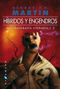 HIBRIDOS Y ENGENDROS - AUTOBIOGRAFIA LITERARIA 2