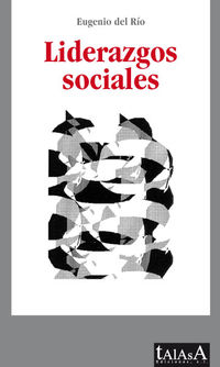 liderazgos sociales - Eugenio Del Rio Gabarain