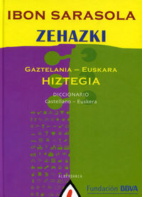 zehazki hiztegia gaztelania / euskara - castellano / euskera