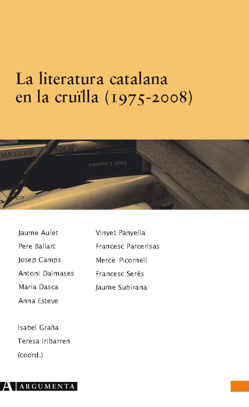 LA LITERATURA CATALANA EN LA CRUILLA (1975-2008)