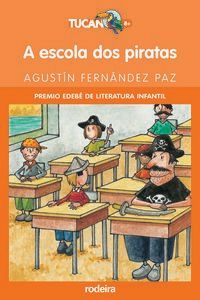 a escola dos piratas - Agustin Fernandez Paz