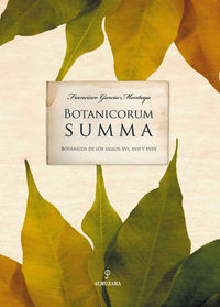 botanicorum summa - botanicos de los siglos xvi, xvii y xviii - Francisco Garcia Montoya