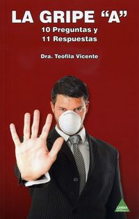 La gripe "a" - Teofila Vicente-Herrero