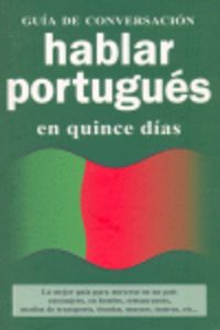 hablar portugues en quince dias - guia de conversacion - Aa. Vv.