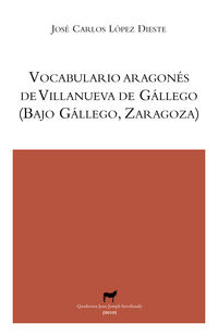 vocabulario aragones de villanueva de gallego - Jose Carlos Lopez Dieste