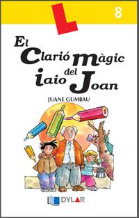 lectura quad - el clario magic del iaio joan - Juane Gumbau