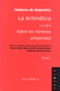 aritmetica y el libro sobre los numeros poligonales tomo i - Diofanto De Alejandria