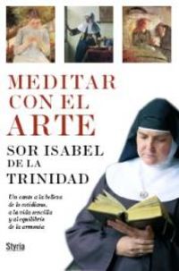 meditar con el arte - Isabel De La Trinidad