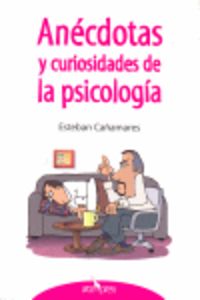 anecdotas y curiosidades de psicologia - Esteban Cañamares