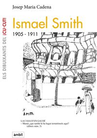 ismael smitch (1905-1911) - Josep Maria Cadena
