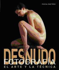 fotografia de desnudo - el arte y la tecnica - Pascal Baetens