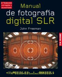 manual de fotografia digital slr (2ª ed) - John Freeman