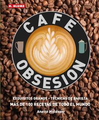 cafe obsesion - Anette Moldvaer