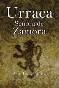 URRACA - SEÑORA DE ZAMORA