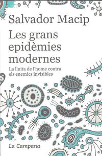 grans epidemies modernes, les - Salvador Macip