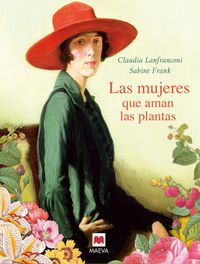 Las mujeres que aman las plantas - Claudia Lanfranconi / Sabine Frank