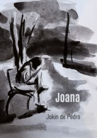 joana (ramiro pinilla eleberri laburreko 1 saria 2019) - Jokin De Pedro Perez-Salado