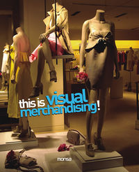 this is visual merchandising! - Aa. Vv.